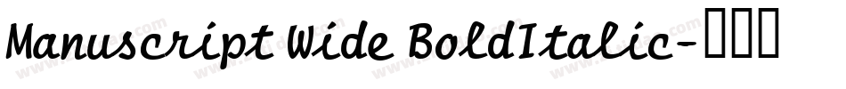 Manuscript Wide BoldItalic字体转换